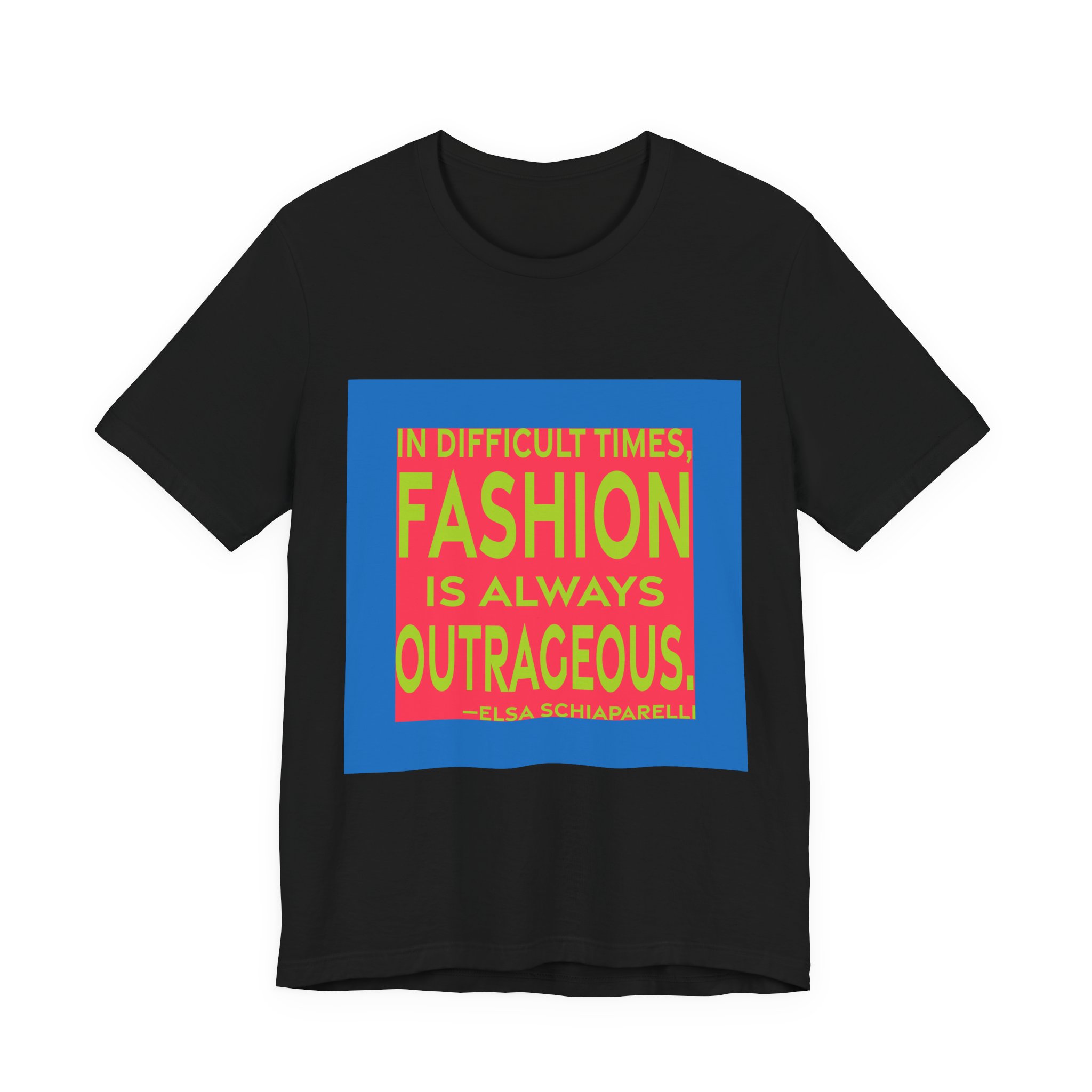 'In Difficult Times, Fashion is Always Outrageous' — Elsa Schiaparelli Quote Tee | RQuéV Black-on-White Statement Shirt — Classic Tee - Image 8