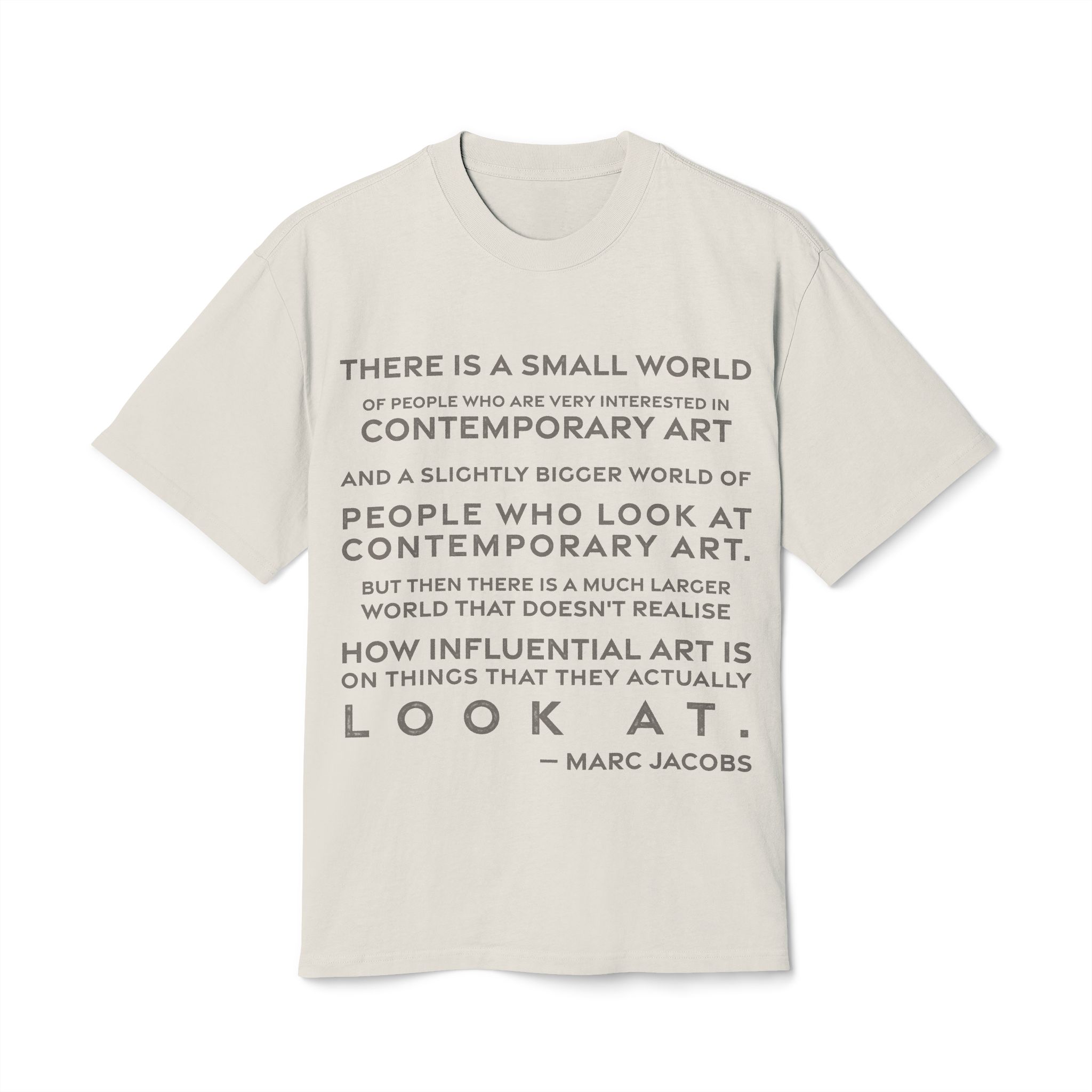 'There is a Small World' — Marc Jacobs Quote Tee | RQuéV Typographic Statement Tee — Oversized Tee