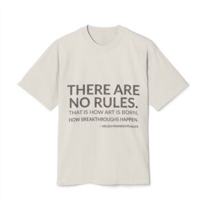 'There are no rules. That is how art is born, how breakthroughs happen.'