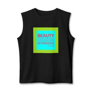 'Beauty is Based Above All' — Lin Hwai-min Quote Tee | Wear Words Black-on-White Statement Shirt — Muscle Tank
