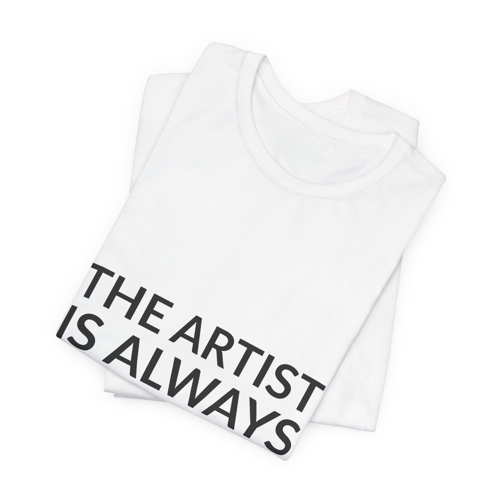 'The Artist is Always a Participant' — Lino Brocka Quote Tee | Wear Words Typographic Statement Tee — Classic Tee - Image 3