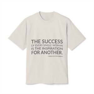 'The Success of Every Single' — Diane von Fürstenberg Quote Tee | Wear Words Typographic Statement Tee — Oversized Tee
