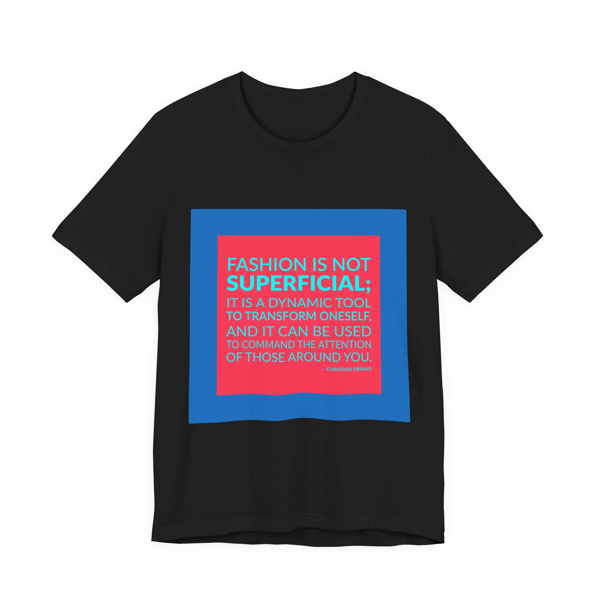 'Fashion is Not Superficial; it' — Christian Siriano Quote Tee | Wear Words Black-on-White Statement Shirt — Classic Tee - Image 7