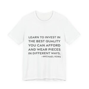 'Learn to Invest in the' — Michael Kors Quote Tee | RQuéV Typographic Statement Tee — Classic Tee