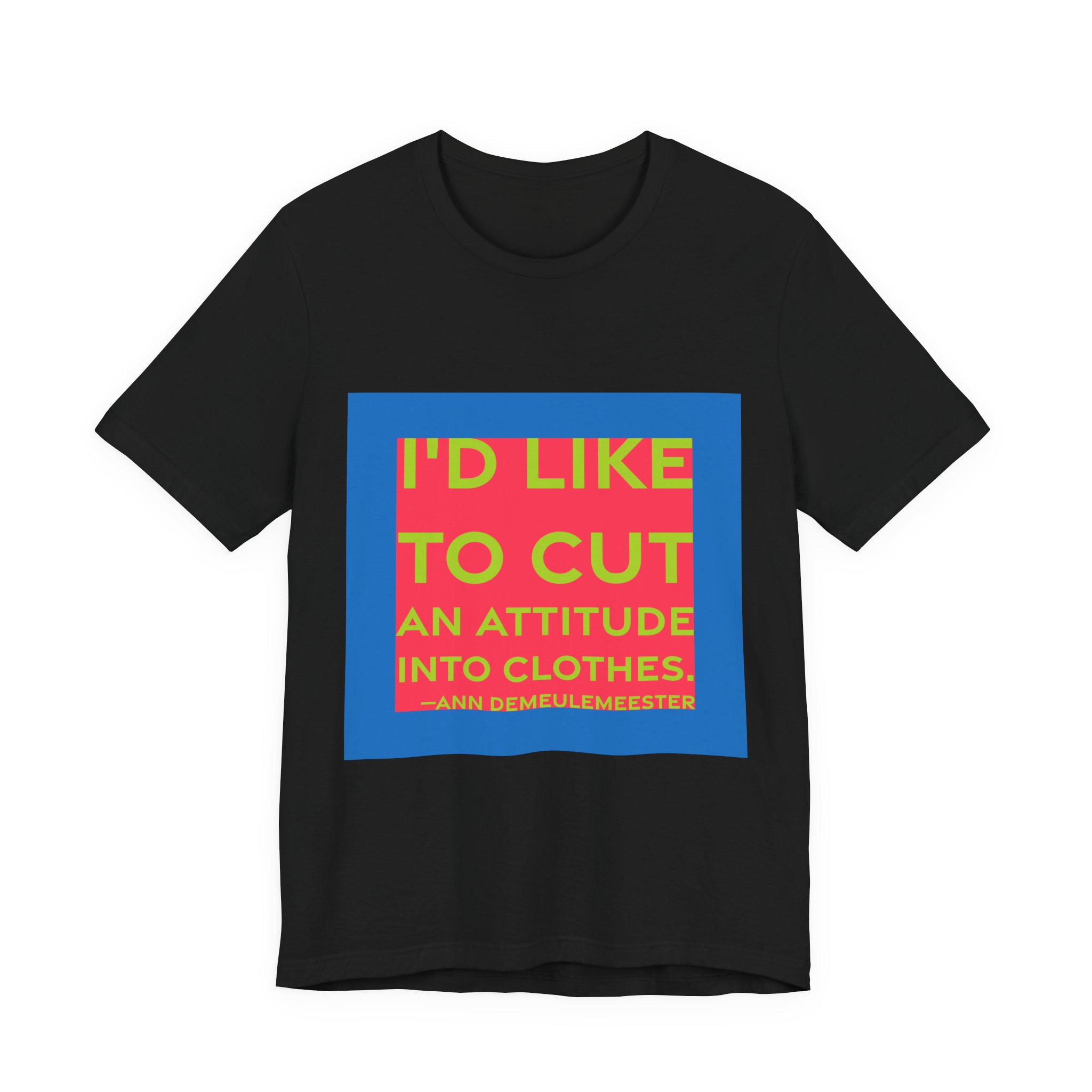 'I'd Like to Cut an' — Ann Demeulemeester Quote Tee | RQuéV Black-on-White Statement Shirt — Classic Tee - Image 3
