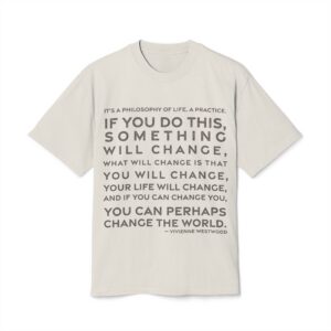 'It's a Philosophy of Life, a Practice' — Vivienne Westwood Quote Tee | RQuéV Black-on-White Literary Tee — Oversized Tee