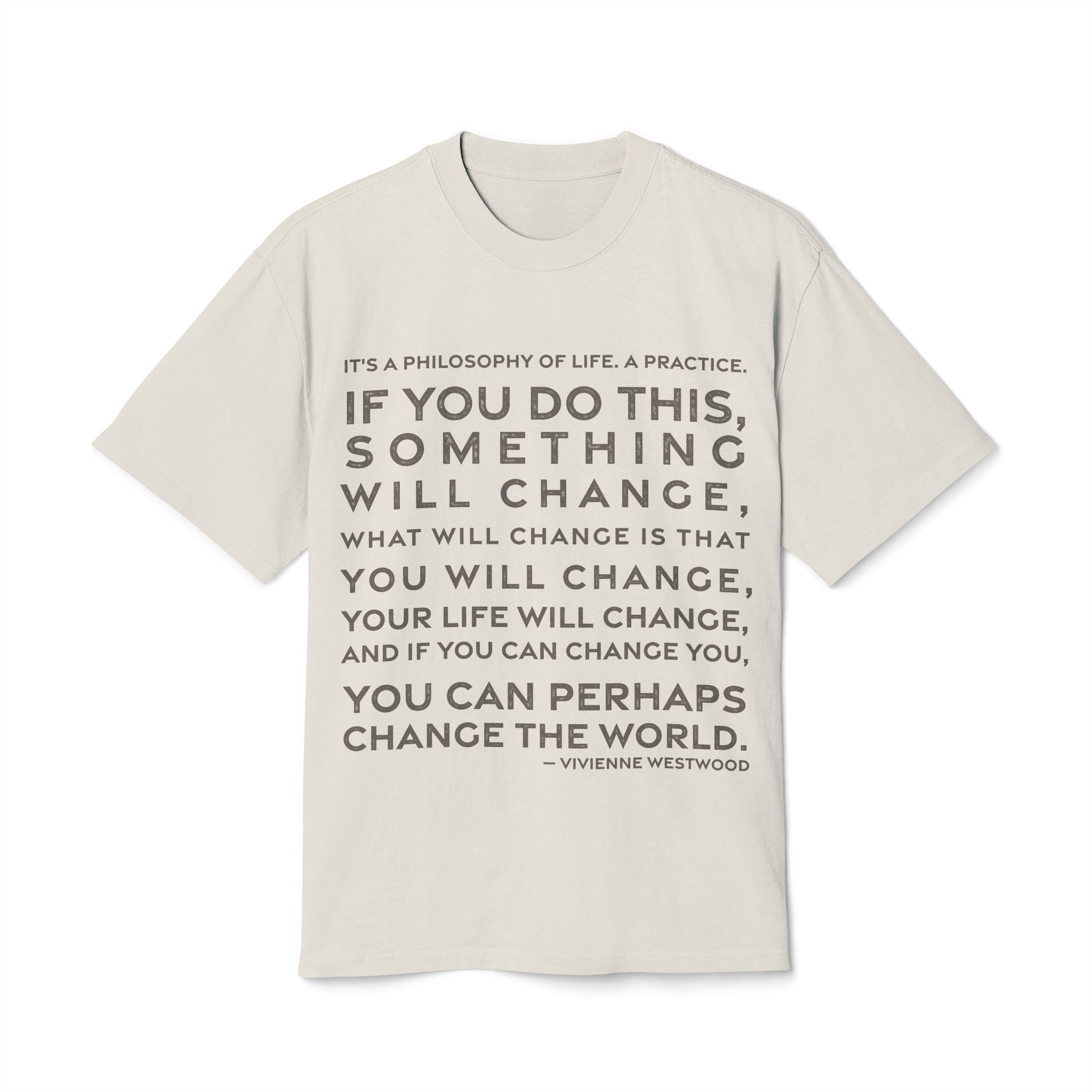 'It's a Philosophy of Life, a Practice' — Vivienne Westwood Quote Tee | RQuéV Black-on-White Literary Tee — Oversized Tee
