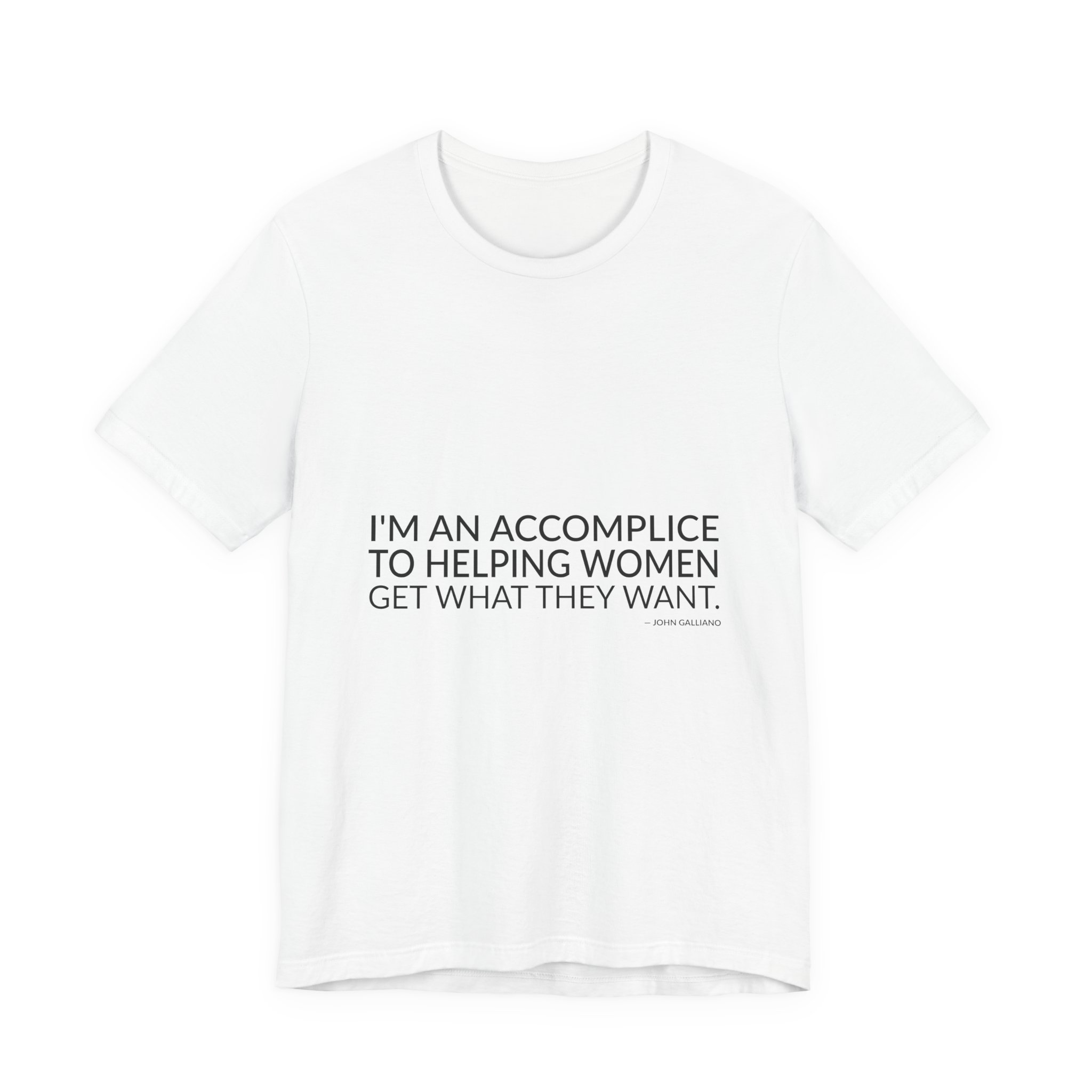 'I'm an accomplice to helping women get what they want.'