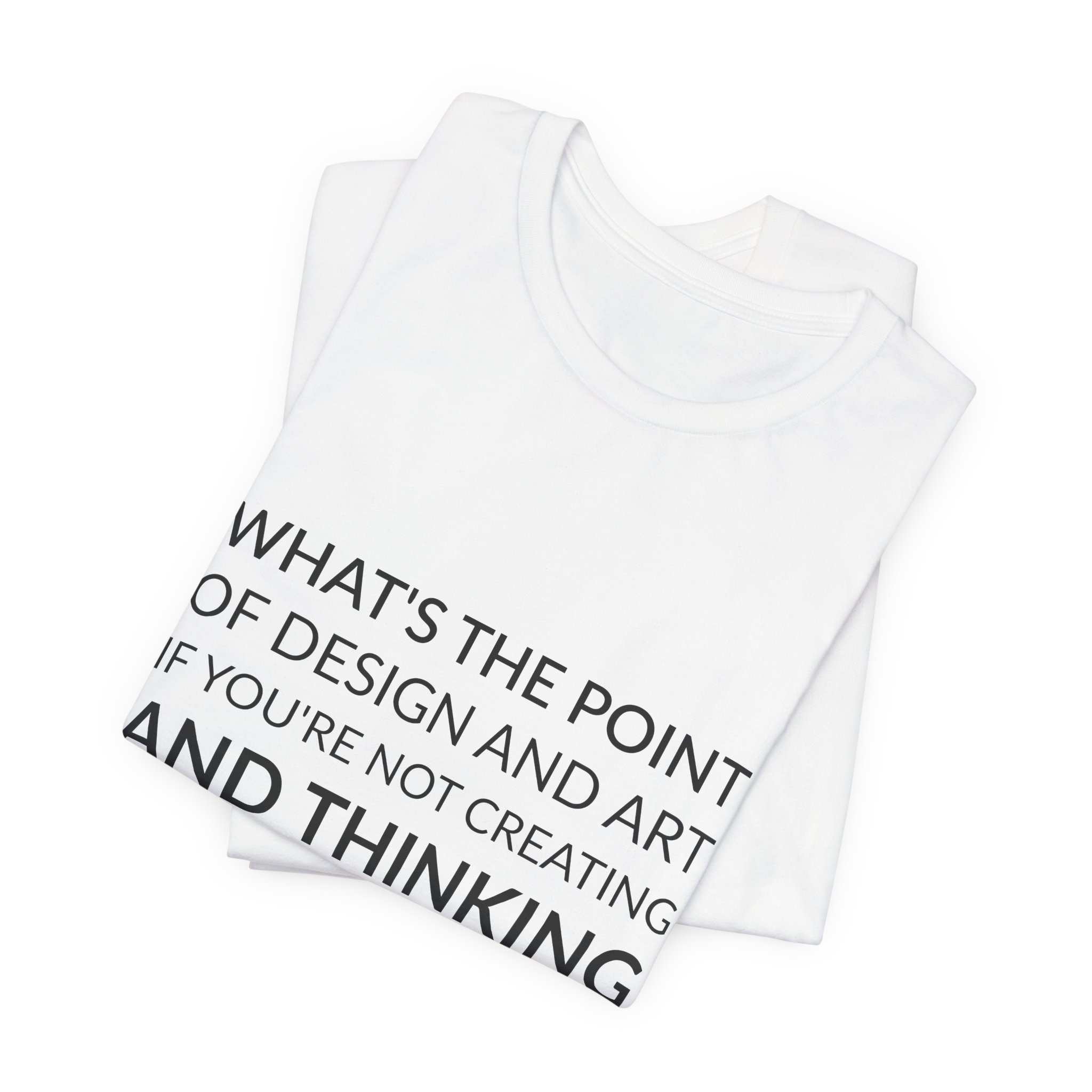'What’s the Point of Design' — Virgil Abloh Quote Tee | Wear Words Black-on-White Statement Shirt — Classic Tee - Image 7