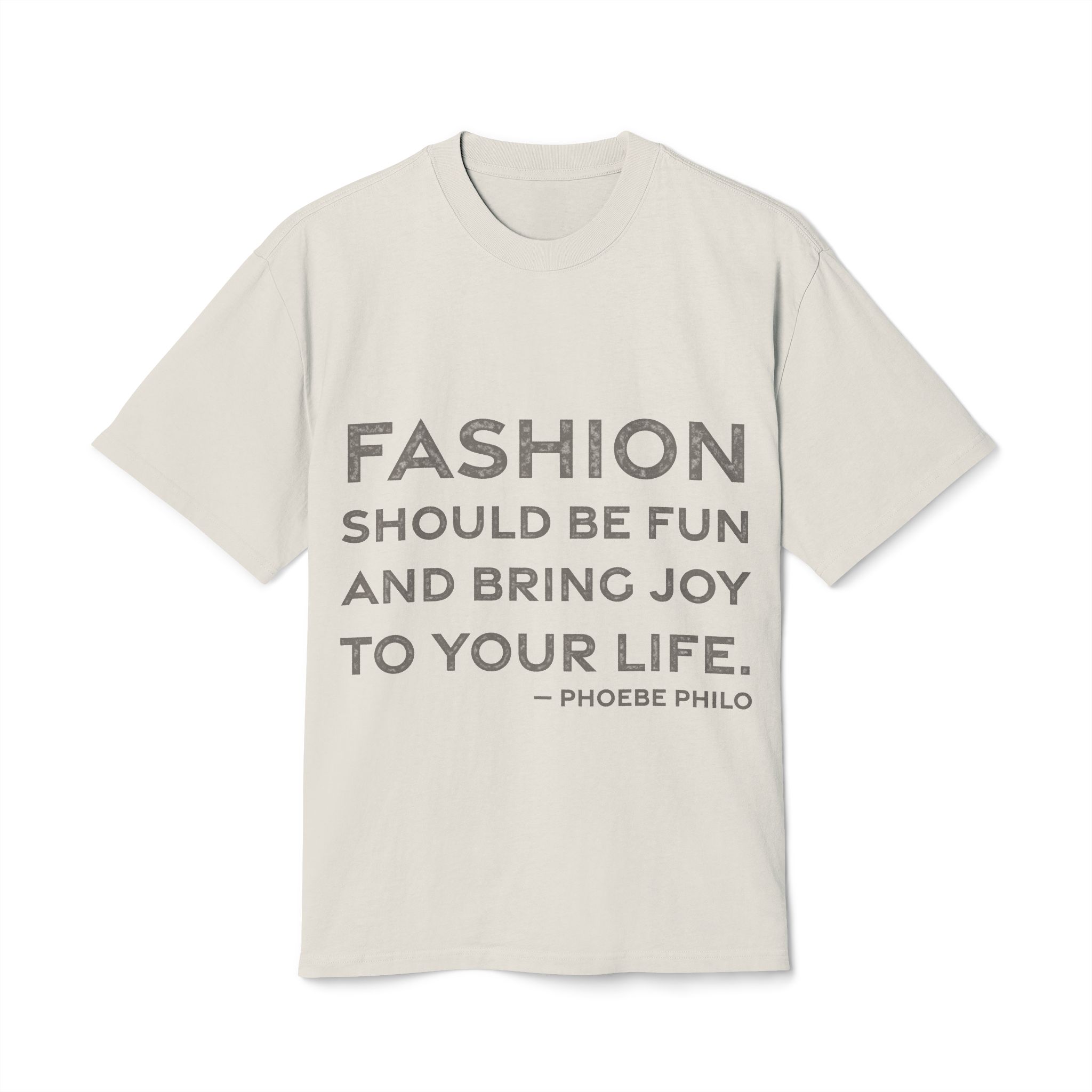 'Fashion should be fun and bring joy to your life.'