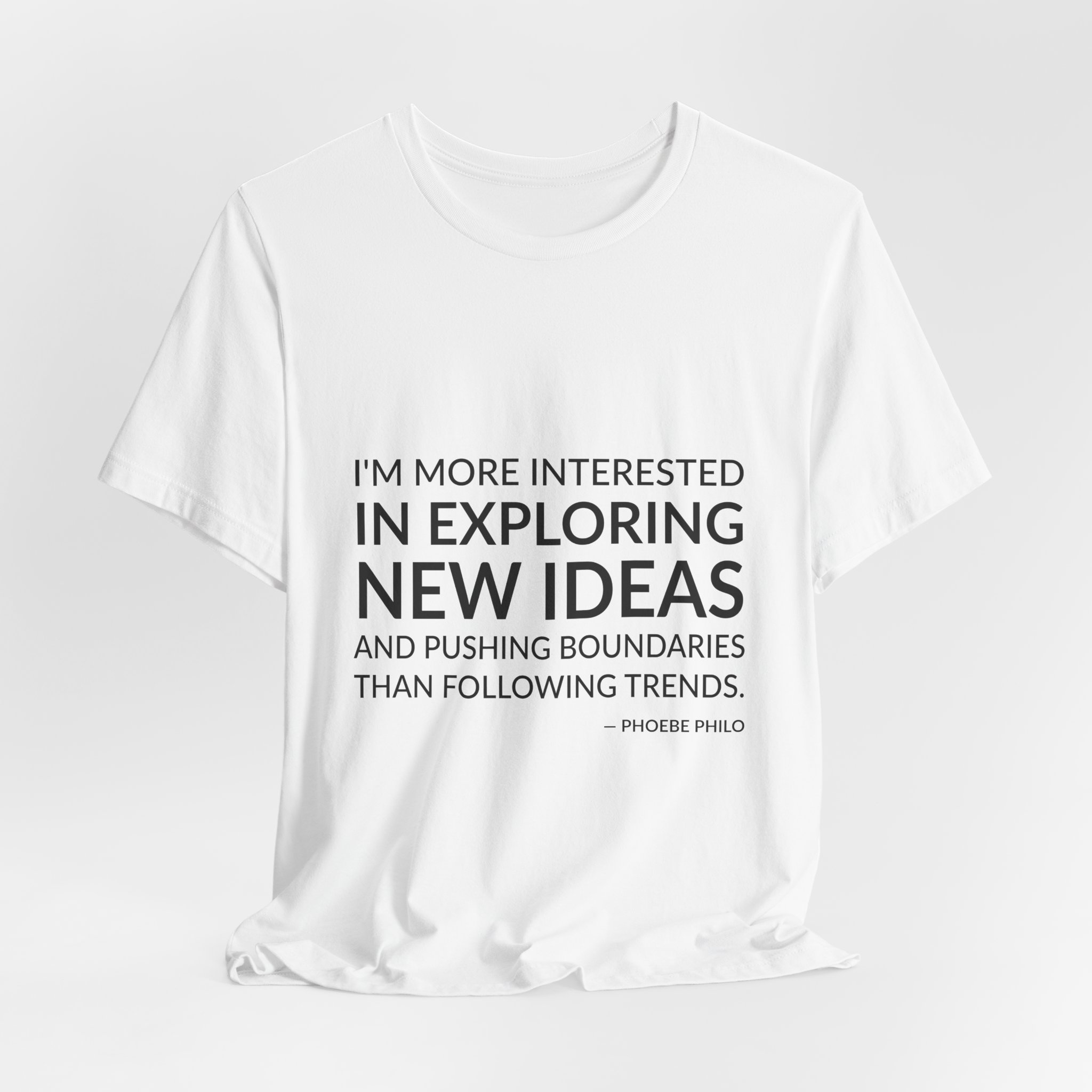 'I'm More Interested in Exploring' — Phoebe Philo Quote Tee | Wear Words Black-on-White Literary Tee — Classic Tee - Image 6