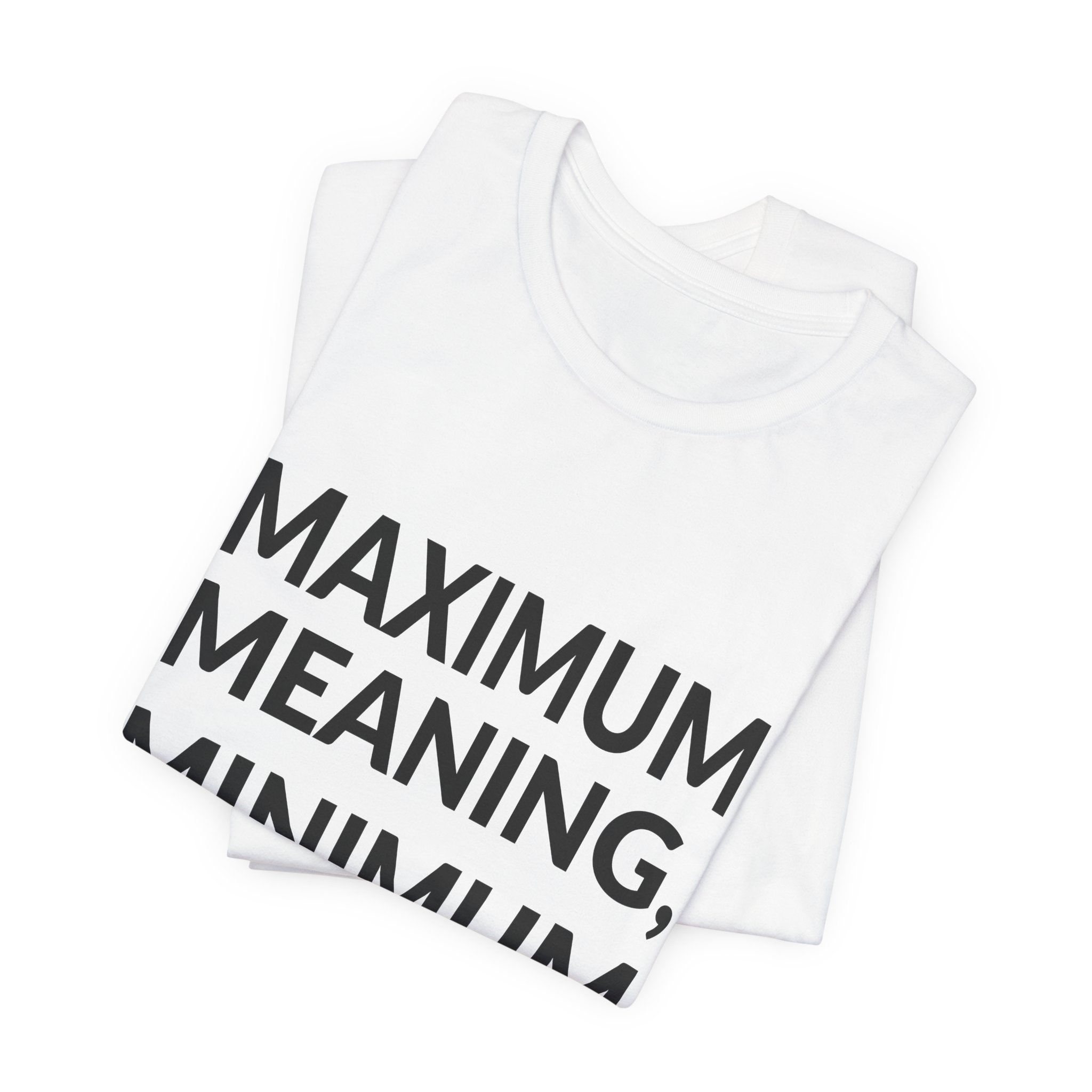 'Maximum Meaning, Minimum Means' — Abram Games Quote Tee | RQuéV Typographic Statement Tee — Classic Tee - Image 7