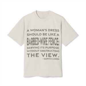 'A Woman's Dress Should Be' — Sophia Loren Quote Tee | RQuéV Black-on-White Statement Shirt — Oversized Tee