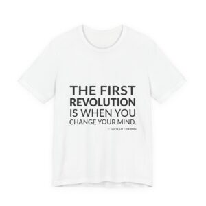 'The First Revolution is When' — Gil Scott-Heron Quote Tee | RQuéV Black-on-White Literary Tee — Classic Tee
