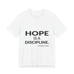 'Hope is a Discipline' — Mariame Kaba Quote Tee | RQuéV Black-on-White Statement Shirt — Classic Tee