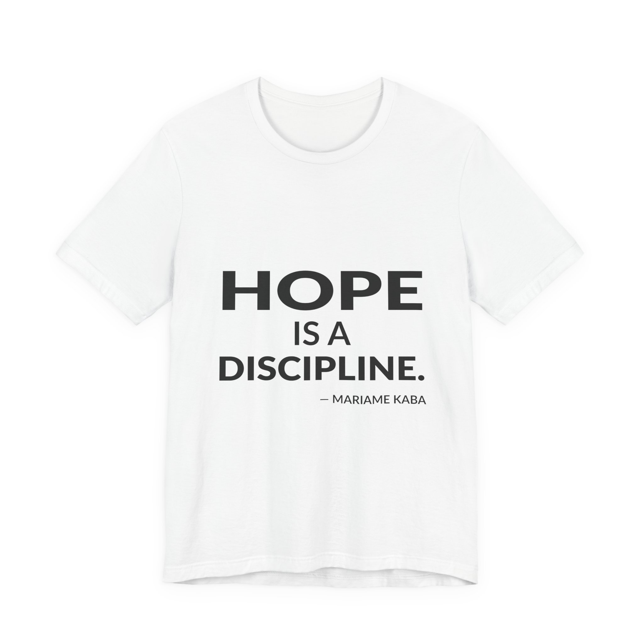 'Hope is a Discipline' — Mariame Kaba Quote Tee | RQuéV Black-on-White Statement Shirt — Classic Tee
