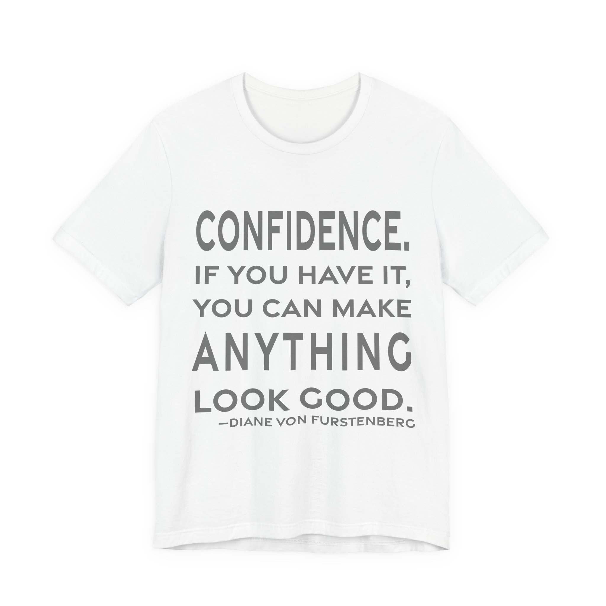'Confidence. If You Have It,' — Diane von Fürstenberg Quote Tee | RQuéV Black-on-White Statement Shirt — Classic Tee