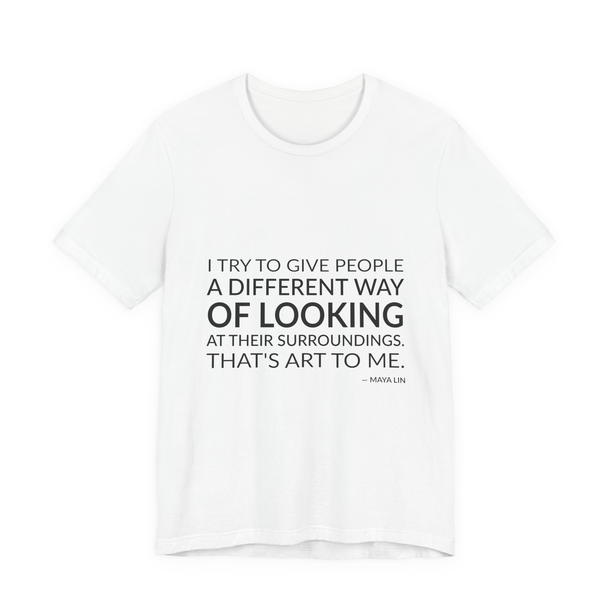 'That's Art to Me' — Maya Lin Quote Tee | RQuéV Typographic Statement Tee — Classic Tee