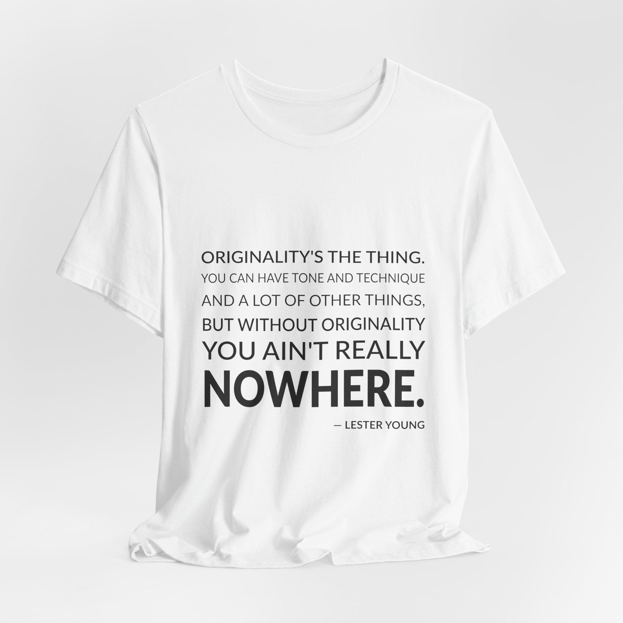 'Originality's the Thing' — Lester Young Quote Tee | RQuéV Black-on-White Statement Shirt — Classic Tee - Image 3
