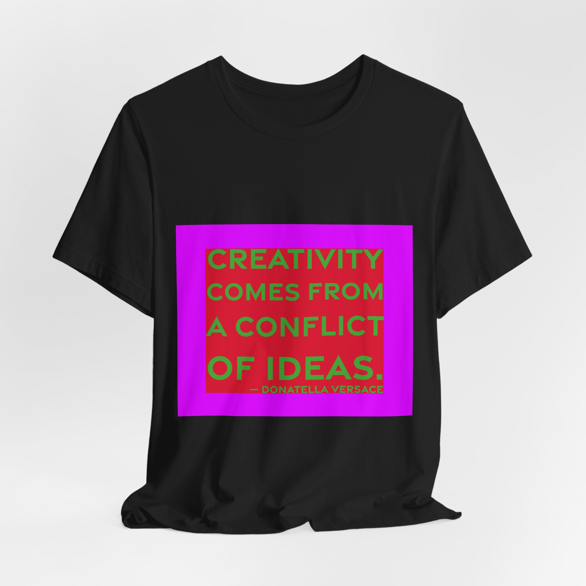 'Creativity Comes from a Conflict of Ideas' — Donatella Versace Quote Tee | RQuéV Typographic Statement Tee — Classic Tee - Image 3