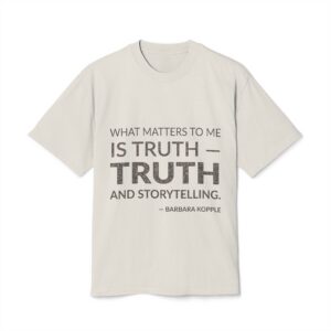 'What Matters to Me is' — Barbara Kopple Quote Tee | Wear Words Black-on-White Literary Tee — Oversized Tee