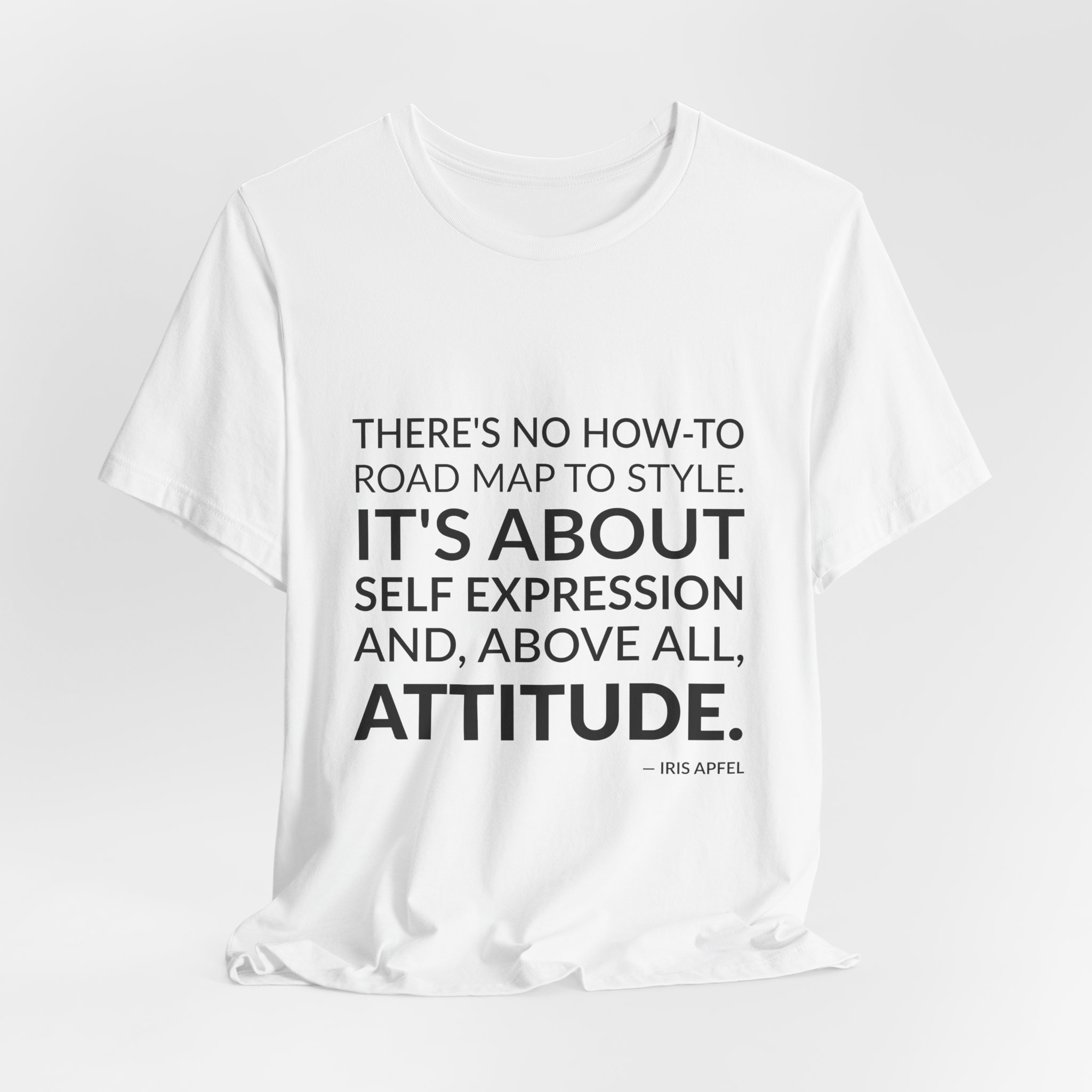 'There's No How-to Road Map to Style' — Iris Apfel Quote Tee | Wear Words Typographic Statement Tee — Classic Tee - Image 8