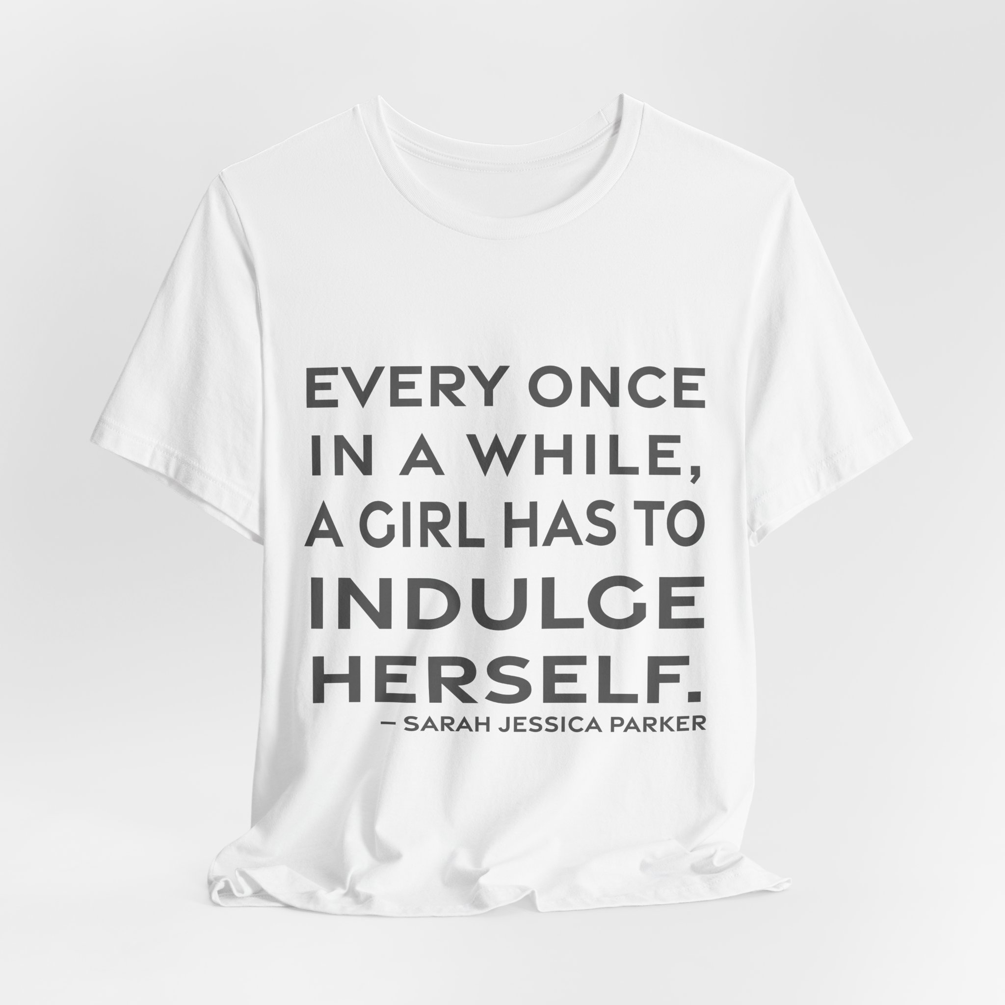 'Every Once in a While,' — Sarah Jessica Parker Quote Tee | RQuéV Black-on-White Literary Tee — Classic Tee - Image 8