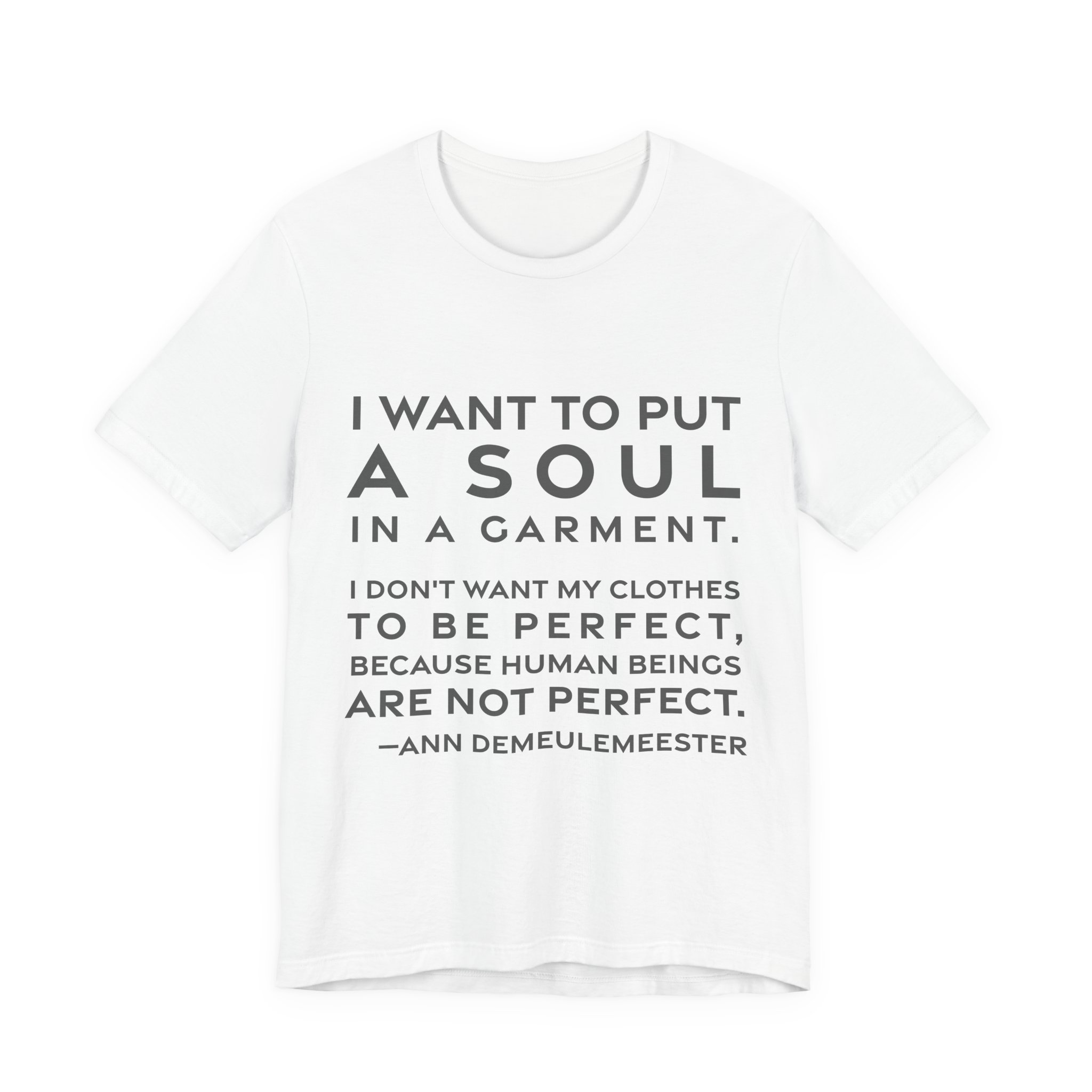 'I Want to Put a' — Ann Demeulemeester Quote Tee | RQuéV Black-on-White Literary Tee — Classic Tee
