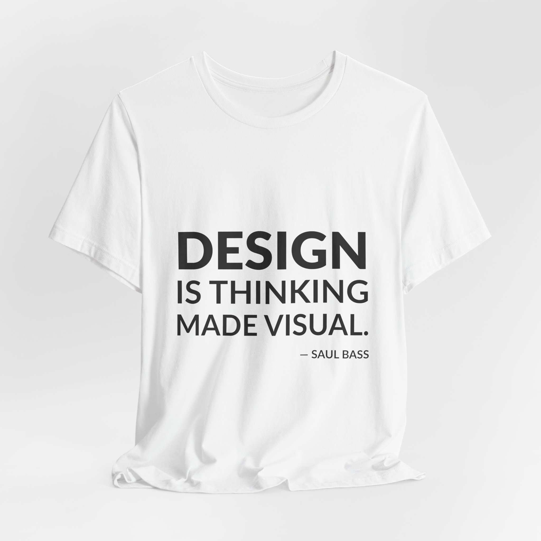 'Design is Thinking Made Visual' — Saul Bass Quote Tee | RQuéV Black-on-White Statement Shirt — Classic Tee - Image 8