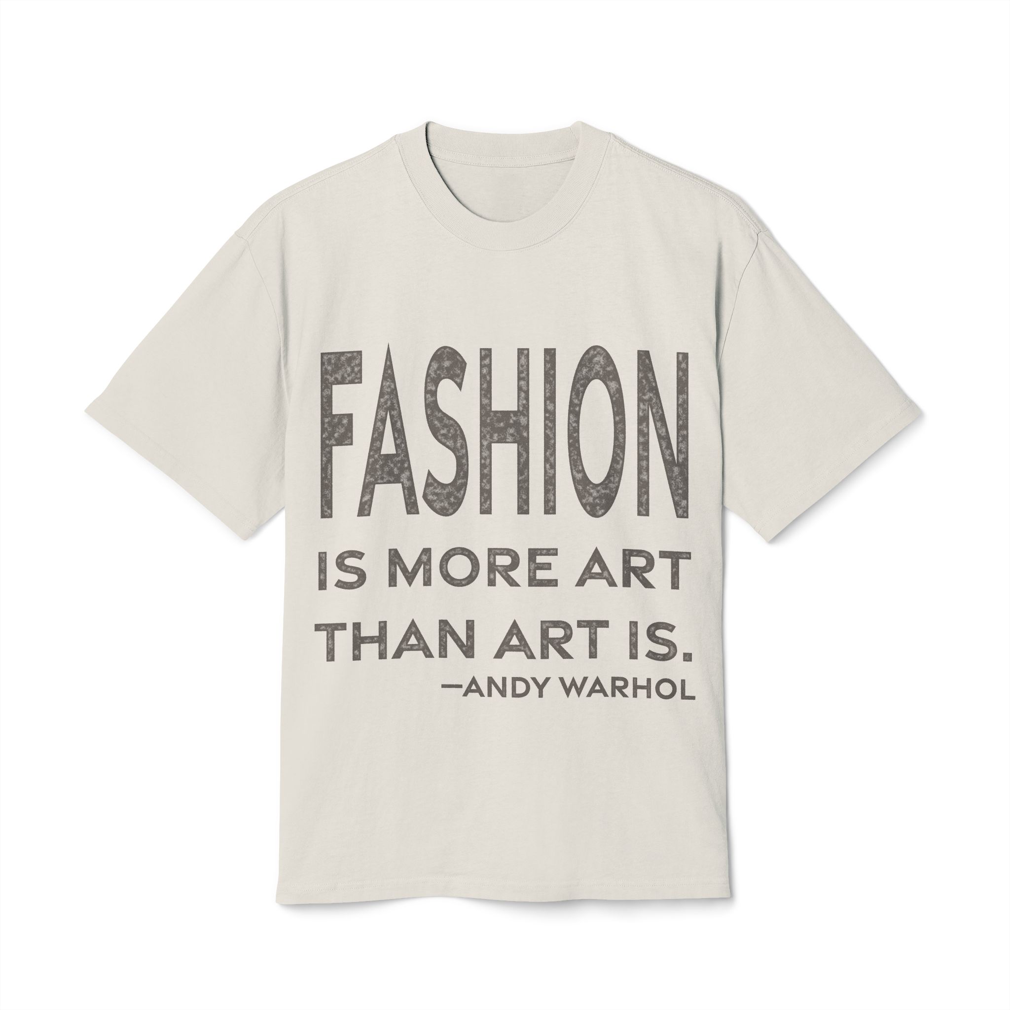 'Fashion is More Art Than Art is' — Andy Warhol Quote Tee | RQuéV Black-on-White Statement Shirt — Oversized Tee