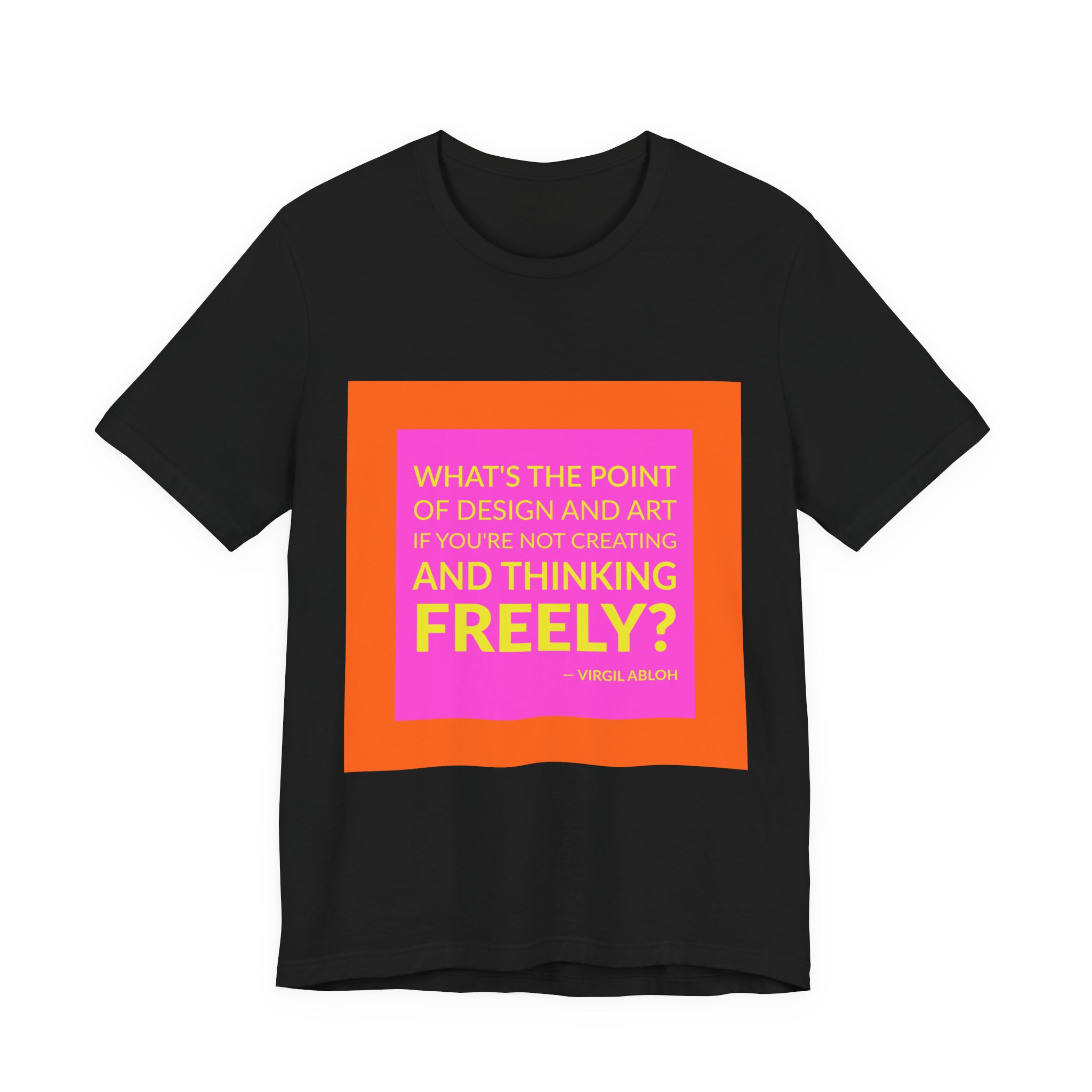 'What’s the Point of Design' — Virgil Abloh Quote Tee | Wear Words Black-on-White Statement Shirt — Classic Tee - Image 3