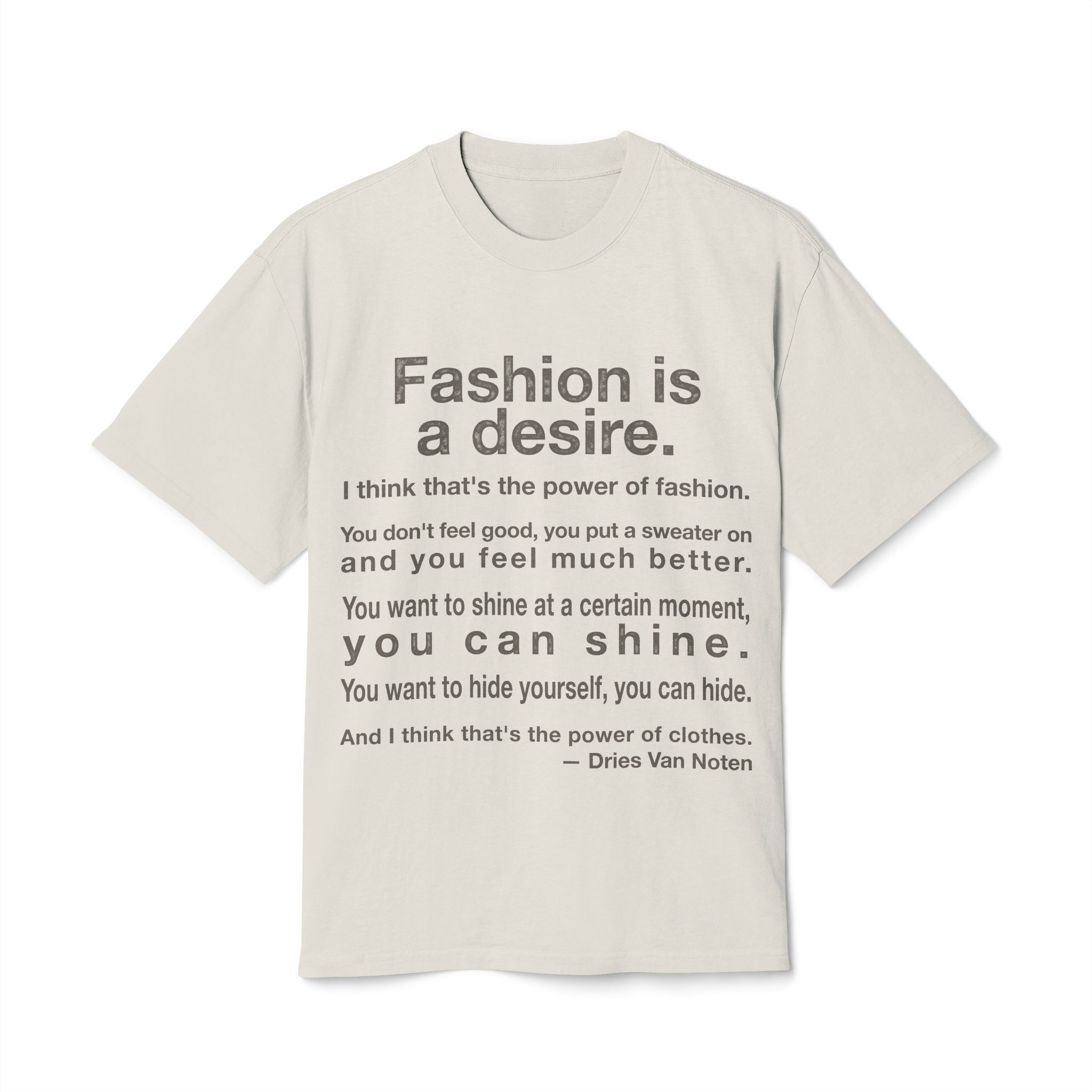 'Fashion is a Desire' — Dries Van Noten Quote Tee | RQuéV Black-on-White Statement Shirt — Oversized Tee