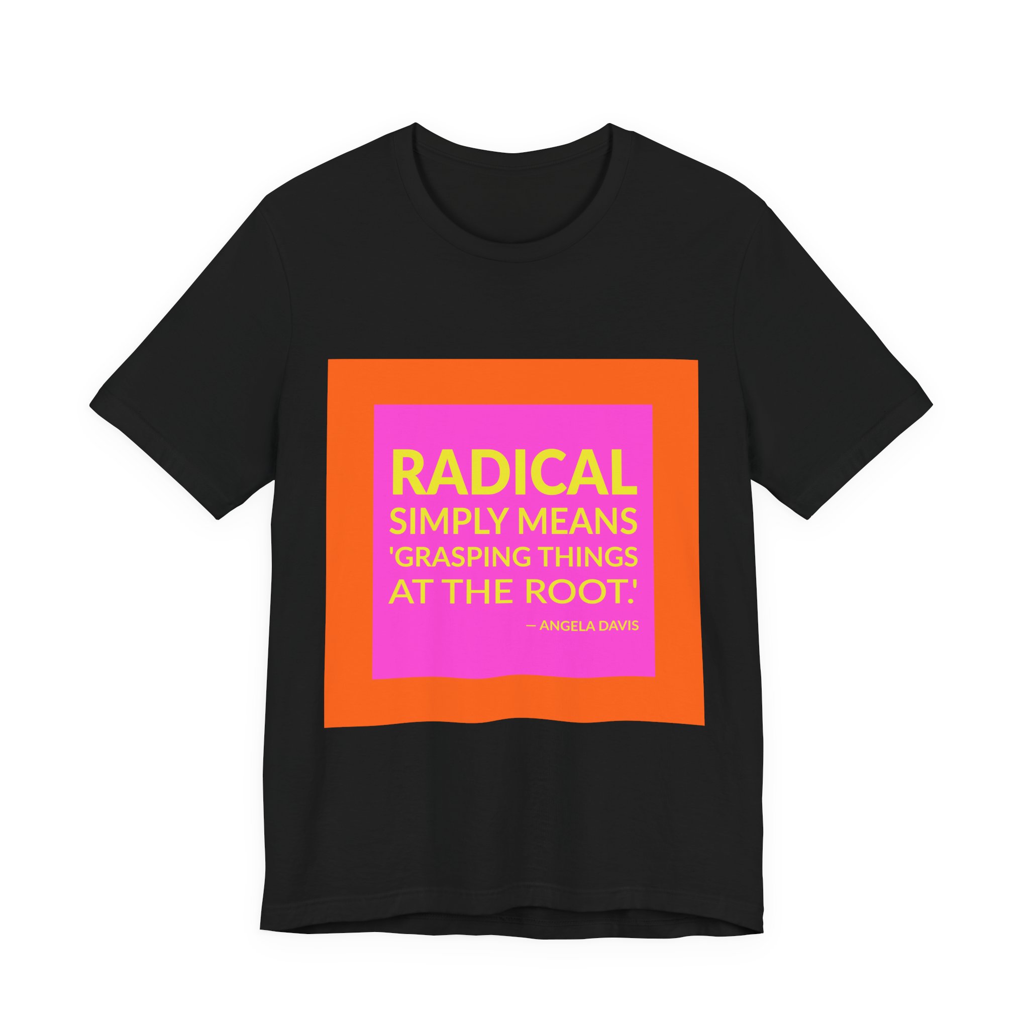 'Radical Simply Means 'grasping Things' — Angela Davis Quote Tee | RQuéV Typographic Statement Tee — Classic Tee - Image 5