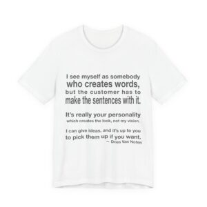 'I See Myself as Somebody' — Dries Van Noten Quote Tee | RQuéV Black-on-White Literary Tee — Classic Tee