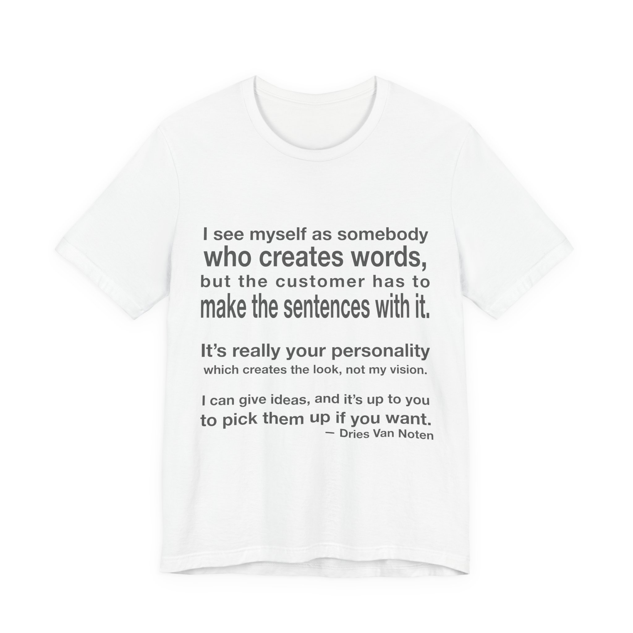 'I See Myself as Somebody' — Dries Van Noten Quote Tee | RQuéV Black-on-White Literary Tee — Classic Tee