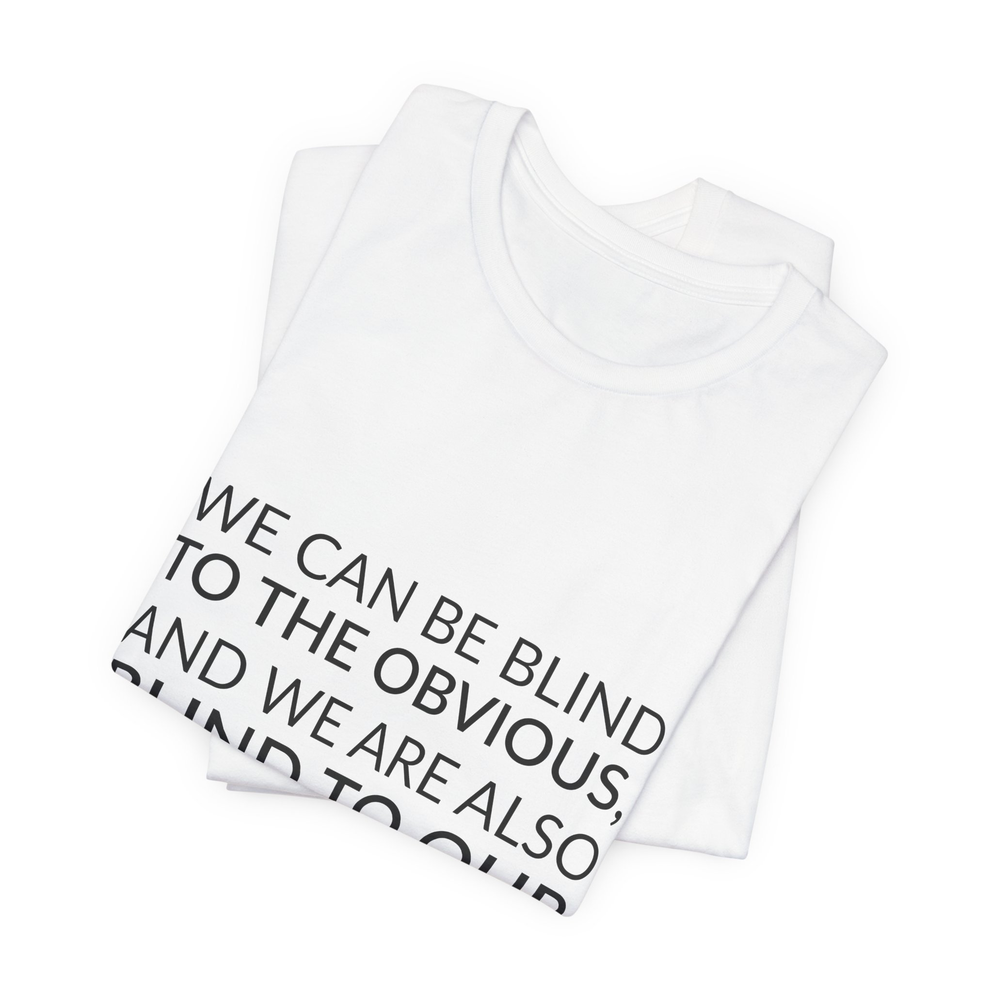 'We Can Be Blind to' — Daniel Kahneman Quote Tee | Wear Words Black-on-White Statement Shirt — Classic Tee - Image 6