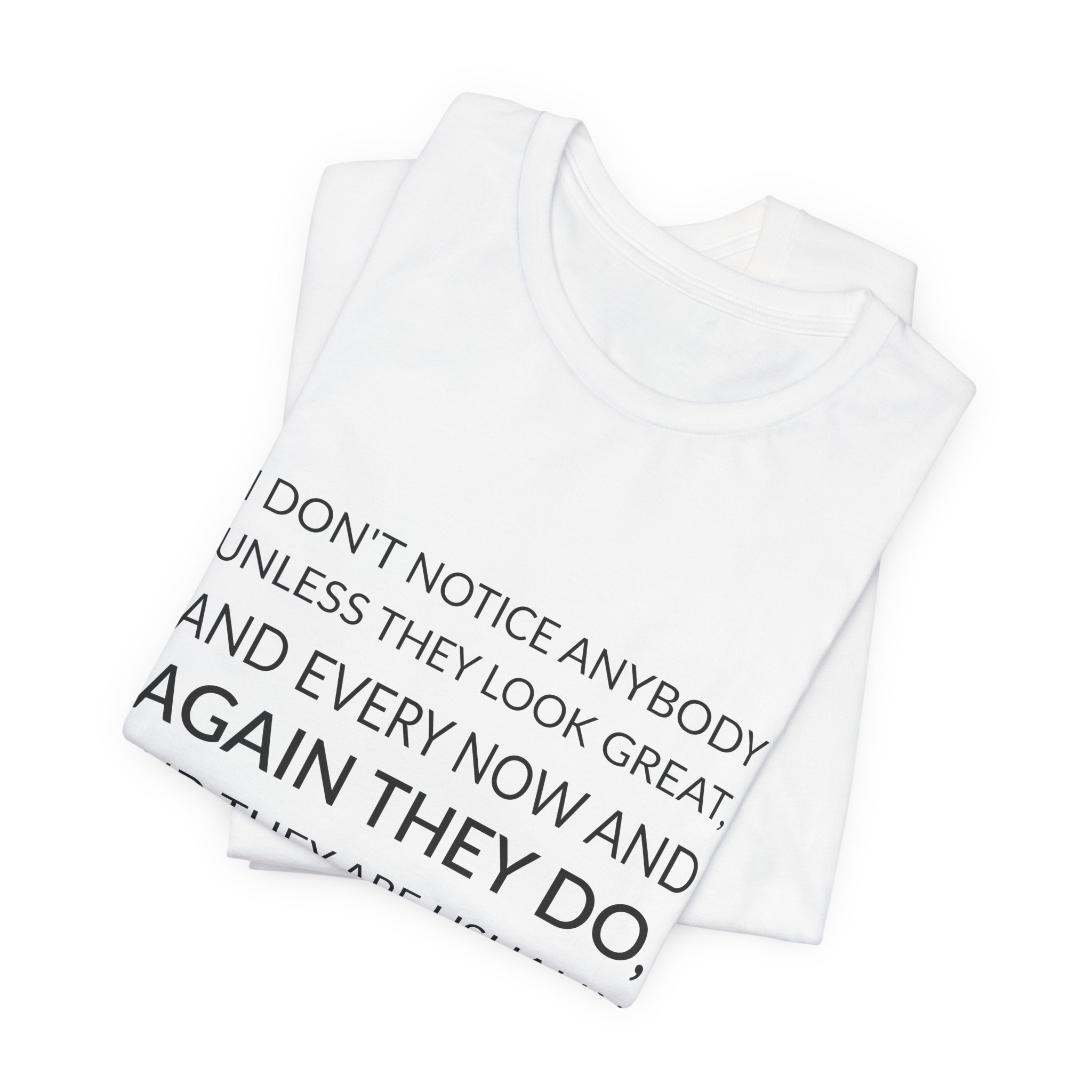 'I Don't Notice Anybody Unless' — Vivienne Westwood Quote Tee | Wear Words Black-on-White Statement Shirt — Classic Tee - Image 8