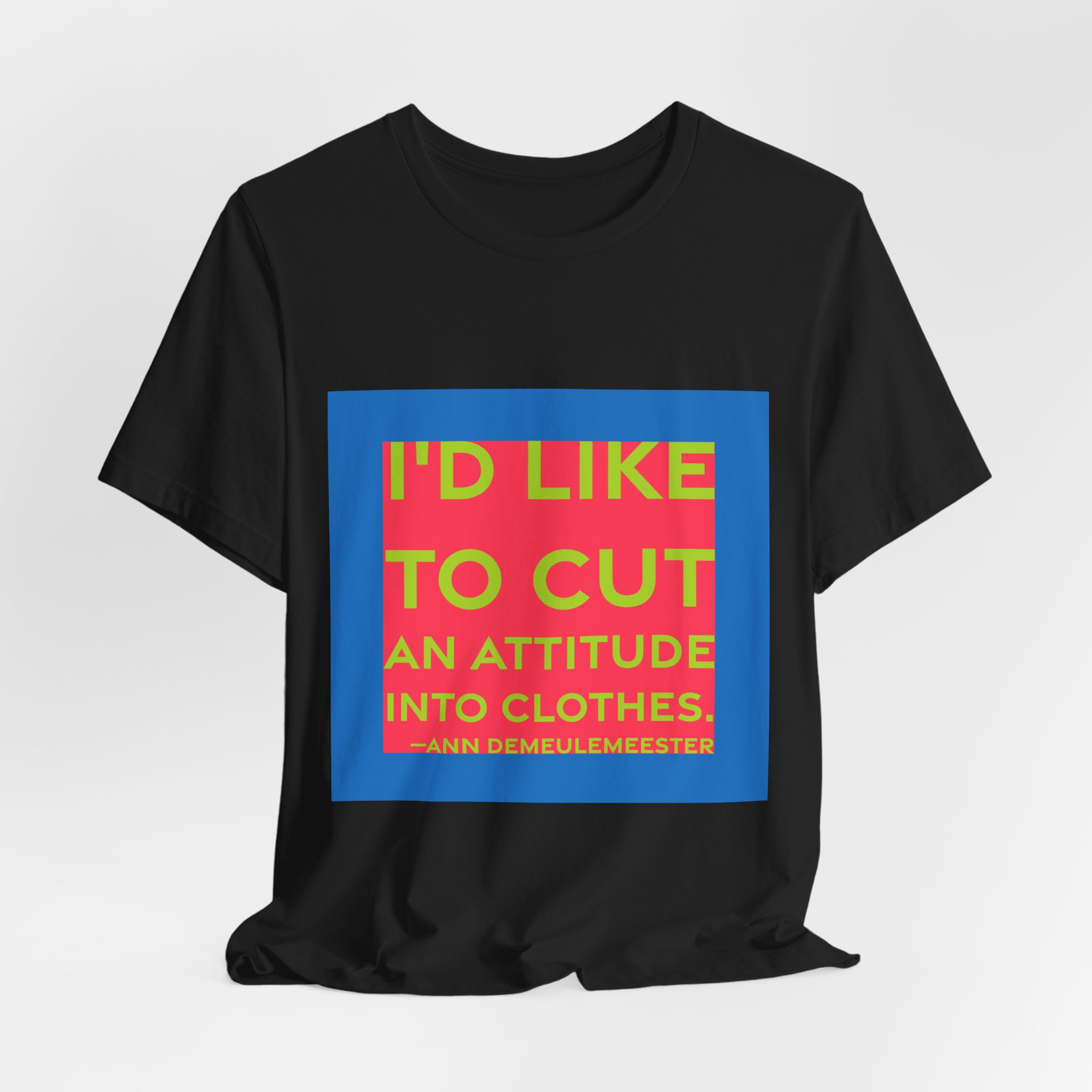 'I'd Like to Cut an' — Ann Demeulemeester Quote Tee | RQuéV Black-on-White Statement Shirt — Classic Tee - Image 6