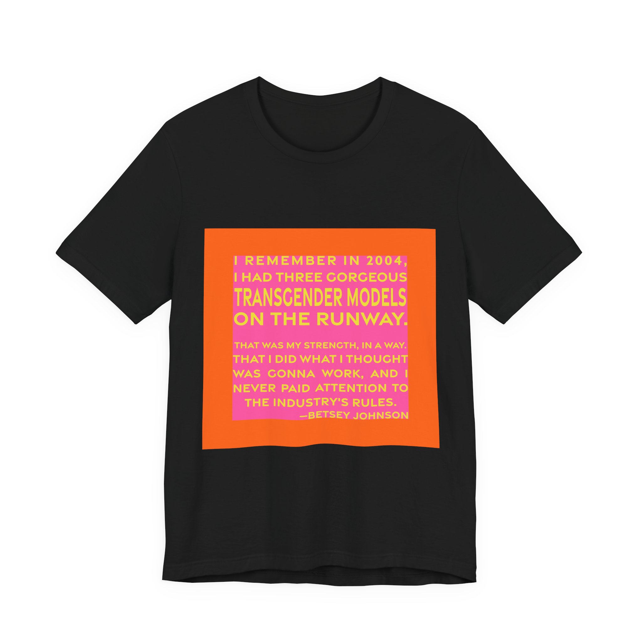 'I Remember in 2004, I' — Betsey Johnson Quote Tee | RQuéV Typographic Statement Tee — Classic Tee - Image 5