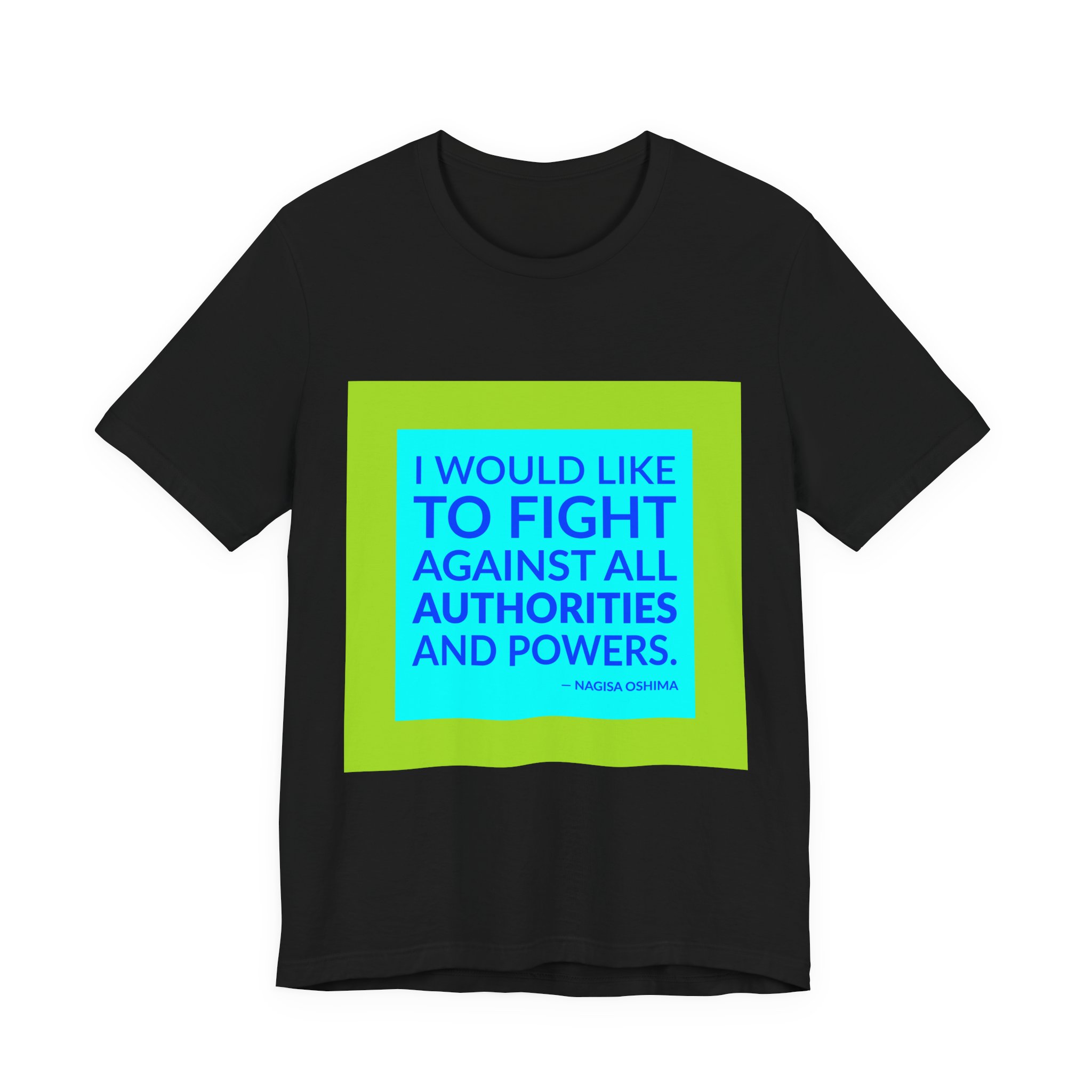 'I Would Like to Fight' — Nagisa Oshima Quote Tee | Wear Words Black-on-White Statement Shirt — Classic Tee - Image 3