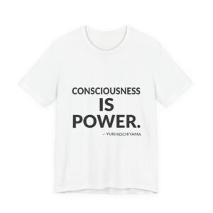 'Consciousness is Power' — Yuri Kochiyama Quote Tee | RQuéV Black-on-White Statement Shirt — Classic Tee