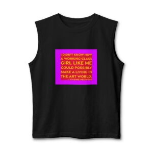 'I Didn't Know How a' — Vivienne Westwood Quote Tee | RQuéV Black-on-White Statement Shirt — Muscle Tank
