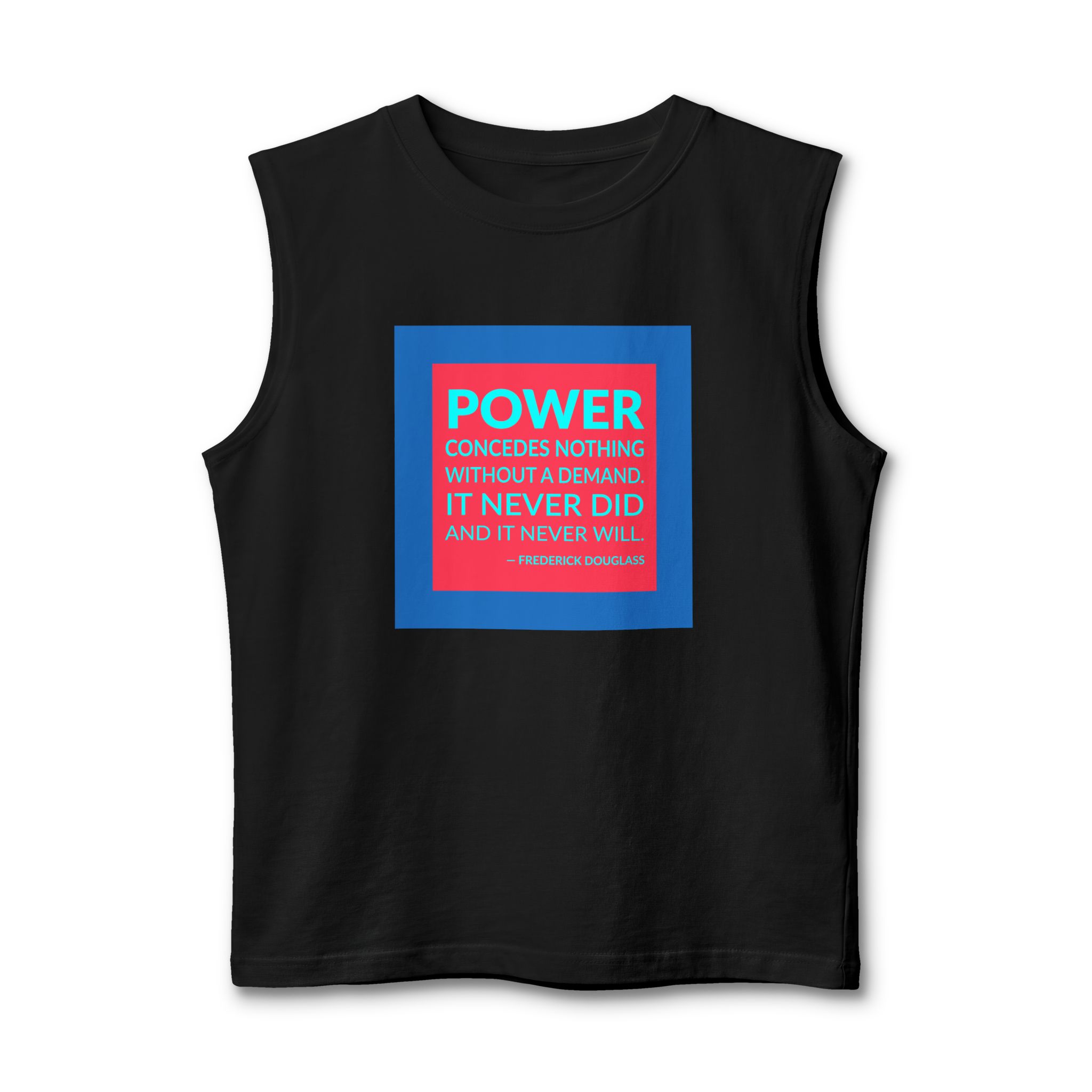 'Power Concedes Nothing Without a Demand' — Frederick Douglass Quote Tee | Wear Words Black-on-White Literary Tee — Muscle Tank
