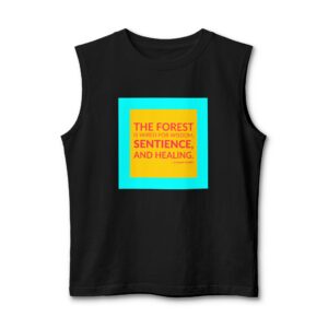 'The Forest is Wired for' — Suzanne Simard Quote Tee | Wear Words Black-on-White Statement Shirt — Muscle Tank