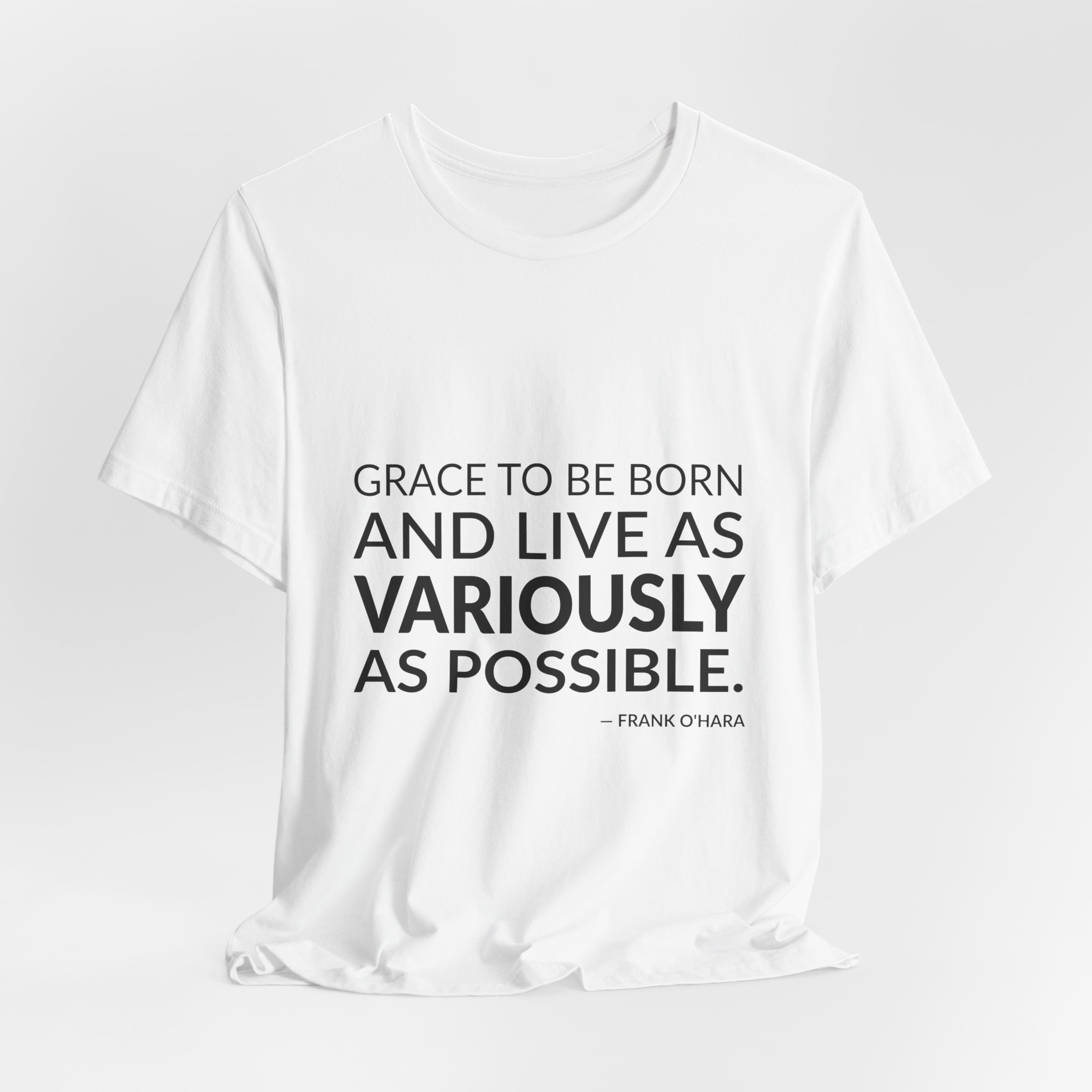 'Grace to Be Born and' — Frank O'Hara Quote Tee | RQuéV Black-on-White Literary Tee — Classic Tee - Image 7