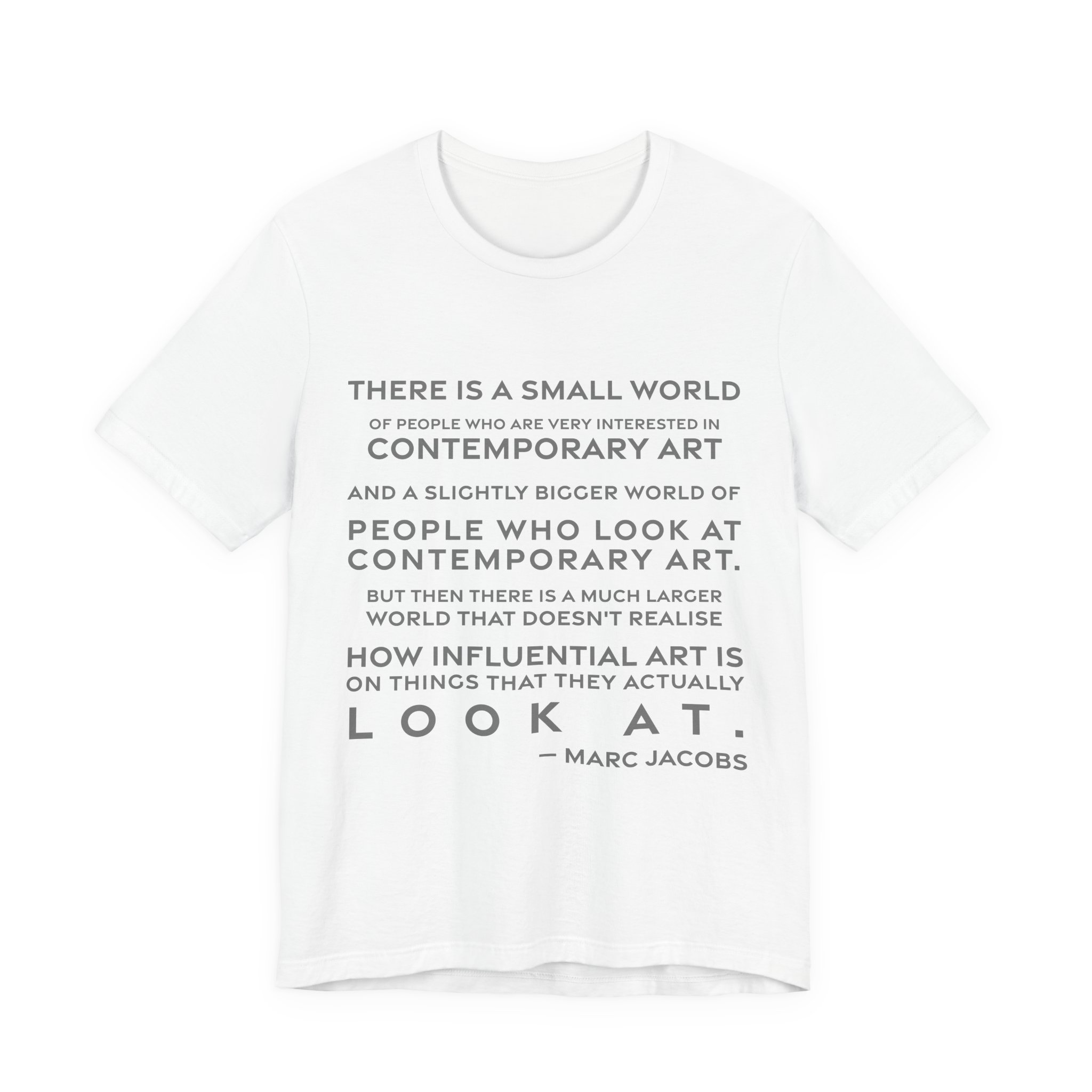 'There is a Small World' — Marc Jacobs Quote Tee | RQuéV Typographic Statement Tee — Classic Tee