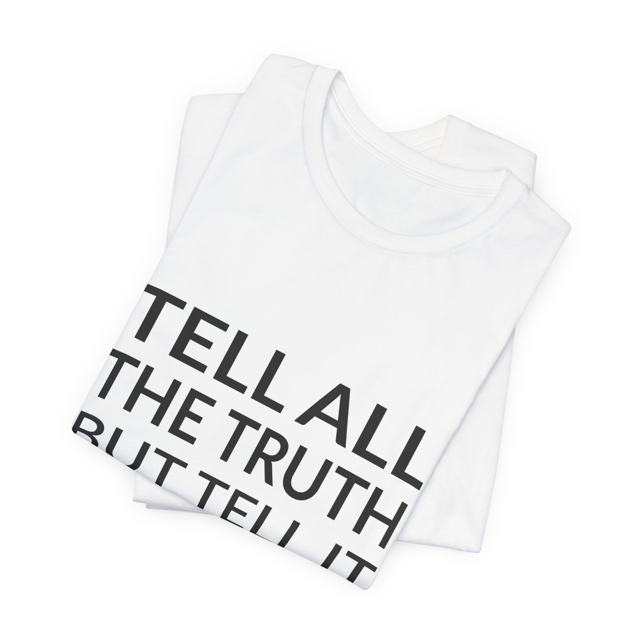'Tell All the Truth but' — Emily Dickinson Quote Tee | RQuéV Typographic Statement Tee — Classic Tee - Image 7