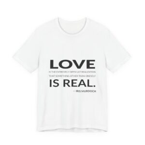 'Love is the Extremely Difficult' — Iris Murdoch Quote Tee | RQuéV Black-on-White Literary Tee — Classic Tee