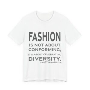 'Fashion is Not About Conforming,' — Martin Margiela Quote Tee | RQuéV Typographic Statement Tee — Classic Tee