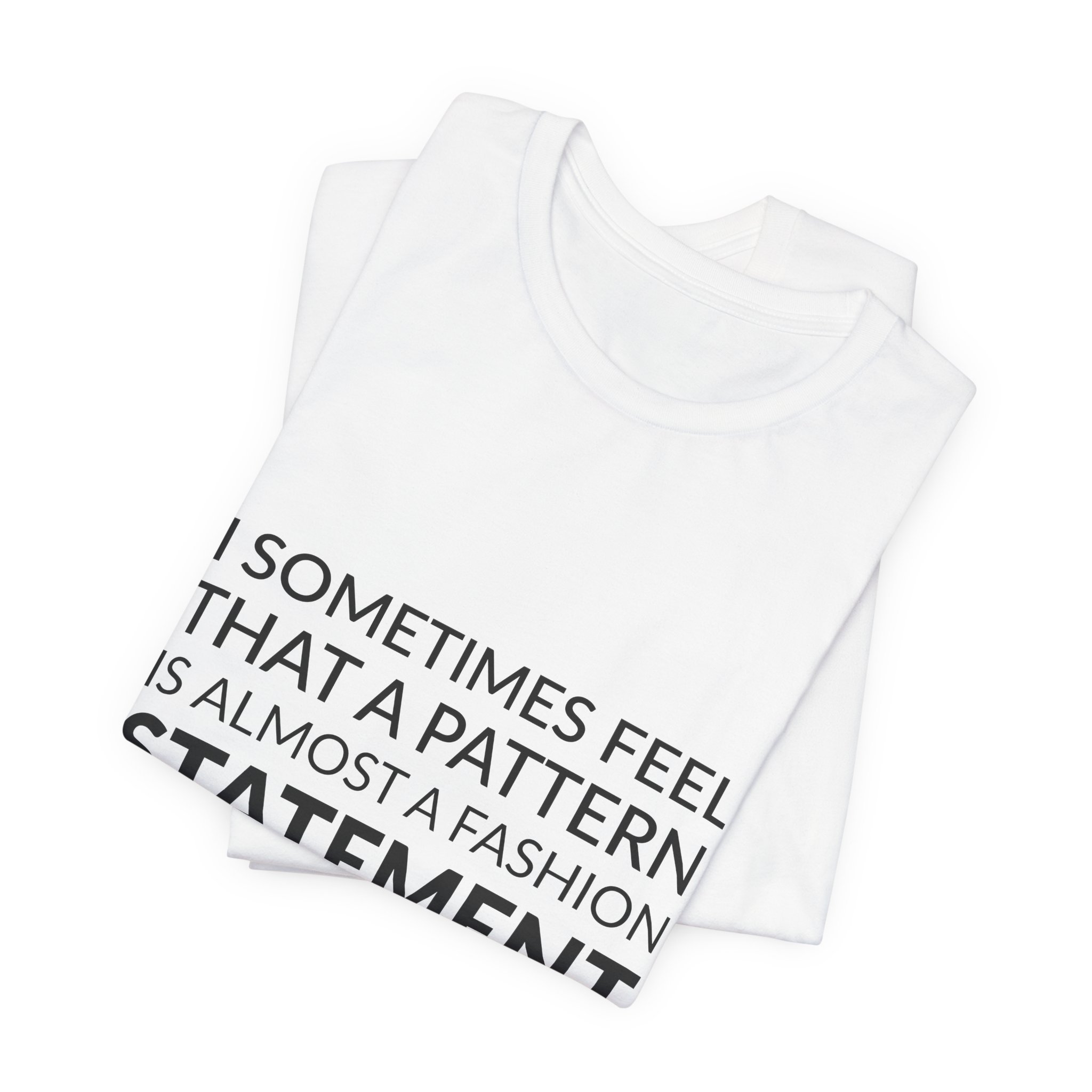 'I Sometimes Feel That a' — Jil Sander Quote Tee | Wear Words Black-on-White Statement Shirt — Classic Tee - Image 5